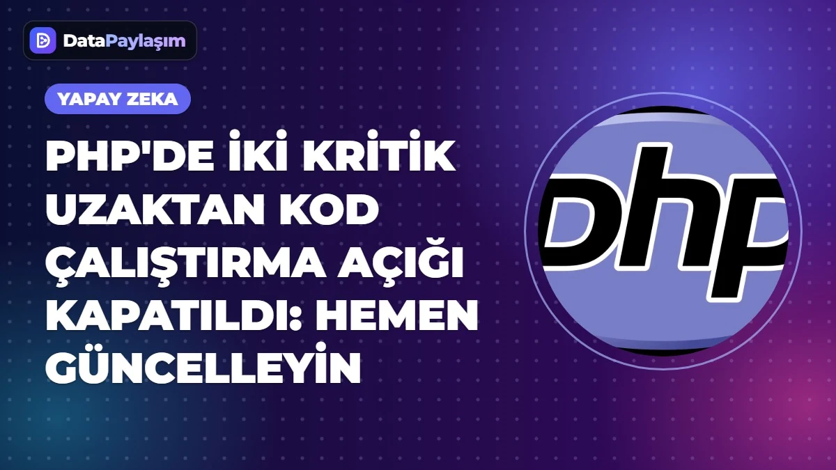 PHP'de iki kritik uzaktan kod çalıştırma açığı kapatıldı: Hemen güncelleyin